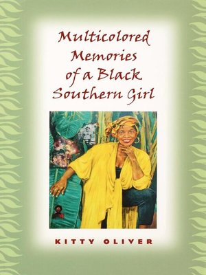 cover image of Multicolored Memories of a Black Southern Girl
